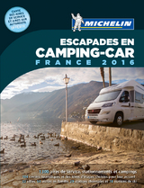 Escapades en camping-car : France 2016 - Manufacture française des pneumatiques Michelin