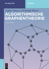 Algorithmische Graphentheorie - Volker Turau, Christoph Weyer