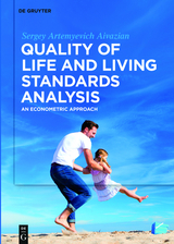 Quality of Life and Living Standards Analysis - Sergey Artemyevich Aivazian