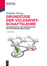 Grundzüge der Volkswirtschaftslehre - Matthias Premer