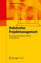 Holistisches Projektmanagement - Stephanie Borgert