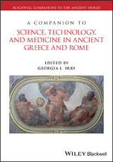 Companion to Science, Technology, and Medicine in Ancient Greece and Rome - 