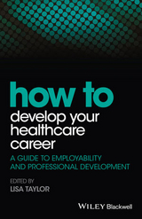 How to Develop Your Healthcare Career - 