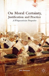 On Moral Certainty, Justification and Practice - J. Hermann