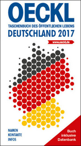 OECKL. Taschenbuch des Öffentlichen Lebens – Deutschland 2017 – Buchausgabe - Oeckl, Albert