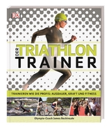 Der Triathlon-Trainer - James Beckinsale