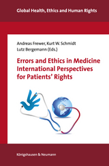 Errors and Ethics in Medicine. International Perspectives for Patients' Rights - Kurt W. Schmidt