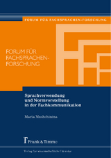 Sprachverwendung und Normvorstellung in der Fachkommunikation - Maria Mushchinina