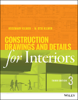 Construction Drawings and Details for Interiors - Rosemary Kilmer, W. Otie Kilmer