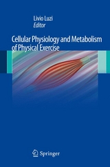 Cellular Physiology and Metabolism of Physical Exercise - 