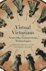 Virtual Victorians - Veronica Alfano, Andrew Stauffer