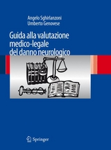 Guida alla valutazione medico-legale del danno neurologico - Angelo Sghirlanzoni, Umberto Genovese