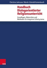 Handbuch Dialogorientierter Religionsunterricht -  Christine Lehmann,  Martin Schmidt-Kortenbusch