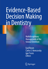 Evidence-Based Decision Making in Dentistry - 