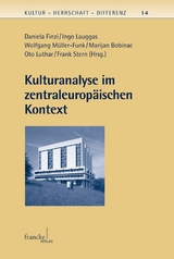 Kulturanalyse im zentraleuropäischen Kontext - 