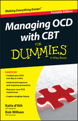 Managing OCD with CBT For Dummies -  Rob Willson,  Katie d'Ath