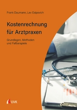 Kostenrechnung für Arztpraxen - Frank Daumann, Lev Esipovich