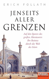 Jenseits aller Grenzen -  Erich Follath