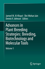 Advances in Plant Breeding Strategies: Breeding, Biotechnology and Molecular Tools - 