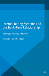 Internal Rating Systems and the Bank-Firm Relationship - Bernardino Quattrociocchi