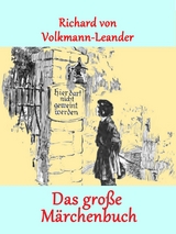 Das große Märchenbuch - Richard Volkmann-Leander