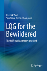 LQG for the Bewildered - Deepak Vaid, Sundance Bilson-Thompson