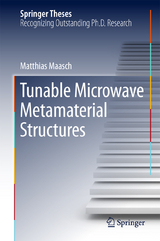 Tunable Microwave Metamaterial Structures - Matthias Maasch