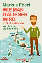 Wie man Italiener wird in 30 Lektionen / Come diventare italiano in 30 lezioni -  Markus Ebert