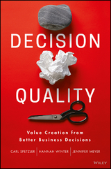 Decision Quality - Carl Spetzler, Hannah Winter, Jennifer Meyer