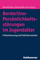 Borderline-Persönlichkeitsstörungen im Jugendalter - 