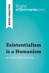 Existentialism is a Humanism by Jean-Paul Sartre (Book Analysis) -  Bright Summaries