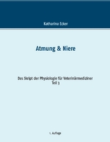 Atmung & Niere - Katharina Ecker