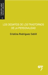 Los desafíos de los trastornos de la personalidad - Cristina Rodríguez Cahill