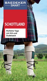 Baedeker SMART Reiseführer Schottland - Elizabeth Carter, H. Taylor, M. McCrossan, J. McKelvie, R. McKelvie, Martin Müller