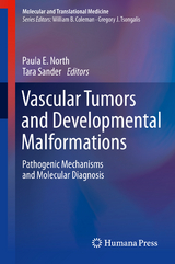 Vascular Tumors and Developmental Malformations - 