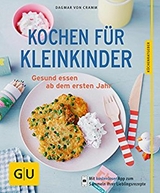 Kochen für Kleinkinder -  Dagmar von Cramm