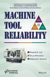 Machine Tool Reliability - Bhupesh K. Lad, Divya Shrivastava, Makarand S. Kulkarni