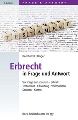 Erbrecht in Frage und Antwort - Bernhard F. Klinger