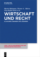 Wirtschaft und Recht - Martin Hahmann, Werner Halver, Jörg-Rafael Heim, Jutta Lommatzsch, Manuel Teschke, Michael Vorfeld