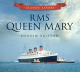 RMS Queen Mary -  Andrew Britton