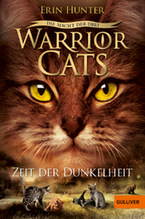 Warrior Cats - Die Macht der drei. Zeit der Dunkelheit - Erin Hunter