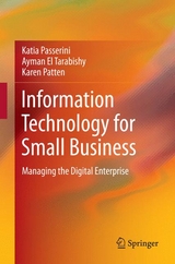 Information Technology for Small Business - Katia Passerini, Ayman El Tarabishy, Karen Patten