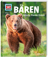 WAS IST WAS Band 115 Bären. Grizzly, Panda, Eisbär - Alexandra Mayer