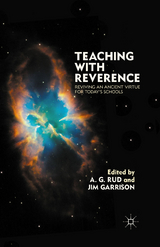 Teaching with Reverence - A. Rud, J. Garrison