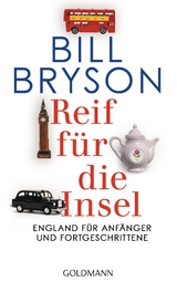 Reif für die Insel - Bill Bryson