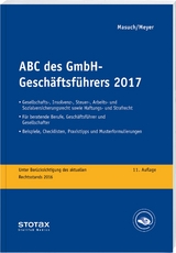 ABC des GmbH-Geschäftsführers 2017 - Masuch, Andreas; Meyer, Gerhard