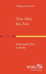 Von Alex bis Zoo. - Wolfgang Feyerabend