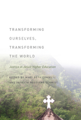 Transforming Ourselves, Transforming the World -  Mary Beth Combs,  Patricia Ruggiano Schmidt