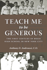 Teach Me to Be Generous - Anthony D. Andreassi