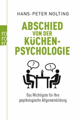 Abschied von der Küchenpsychologie -  Hans-Peter Nolting